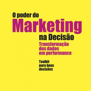 O Poder do Marketing na Decisão