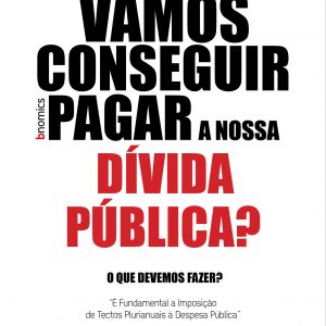 Vamos conseguir pagar a nossa Dívida Pública?