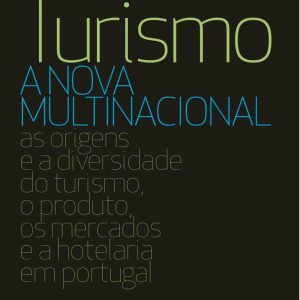 Turismo - A Nova Multinacional