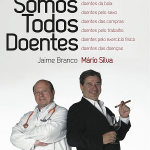 Somos todos doentes