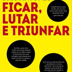 Ficar, Lutar e Triunfar