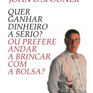 Quer ganhar dinheiro a sério ou prefere andar a brincar com a Bolsa?
