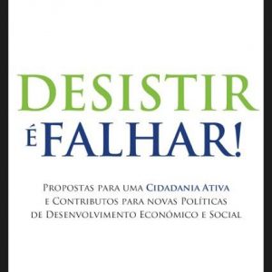 Desistir é Falhar!