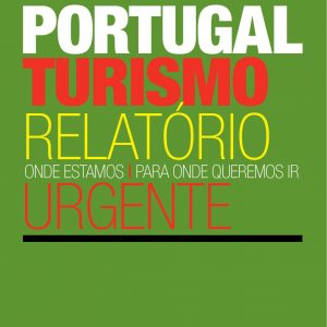 TURISMO PORTUGAL - Relatório urgente